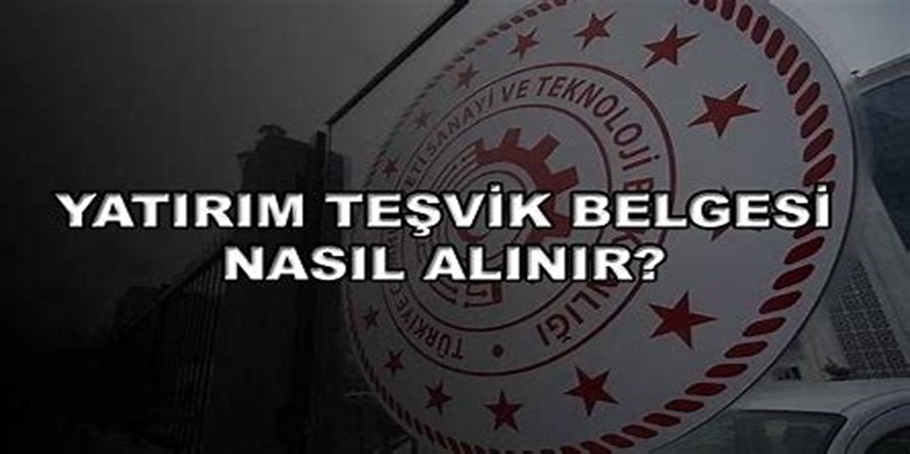 Kimler Yatırım Teşvik Belgesi Alabilir?