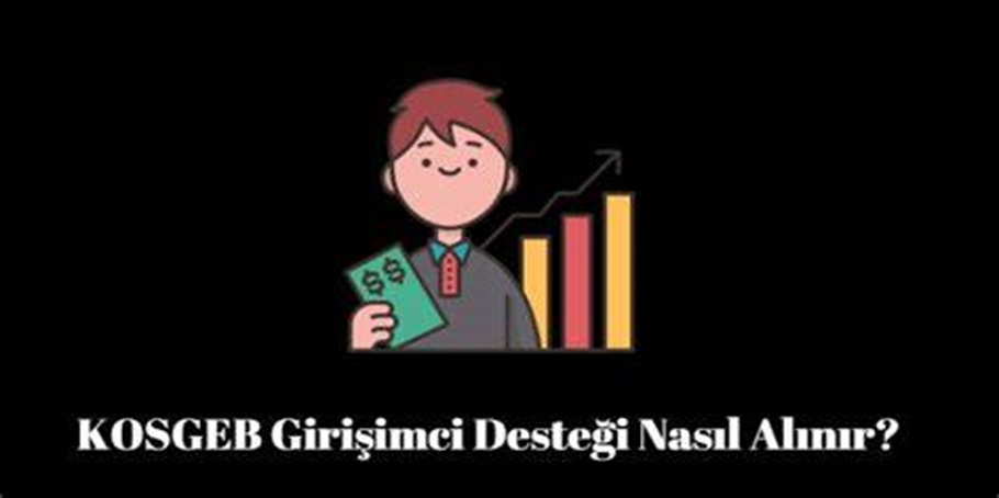 Kosgeb Genç Girişimci Desteği